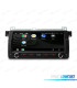 AUTORADIO GPS ANDROID 13 POUR BMW E46 98-06